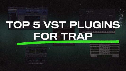 Top 5 VST Plugins For Trap 2023