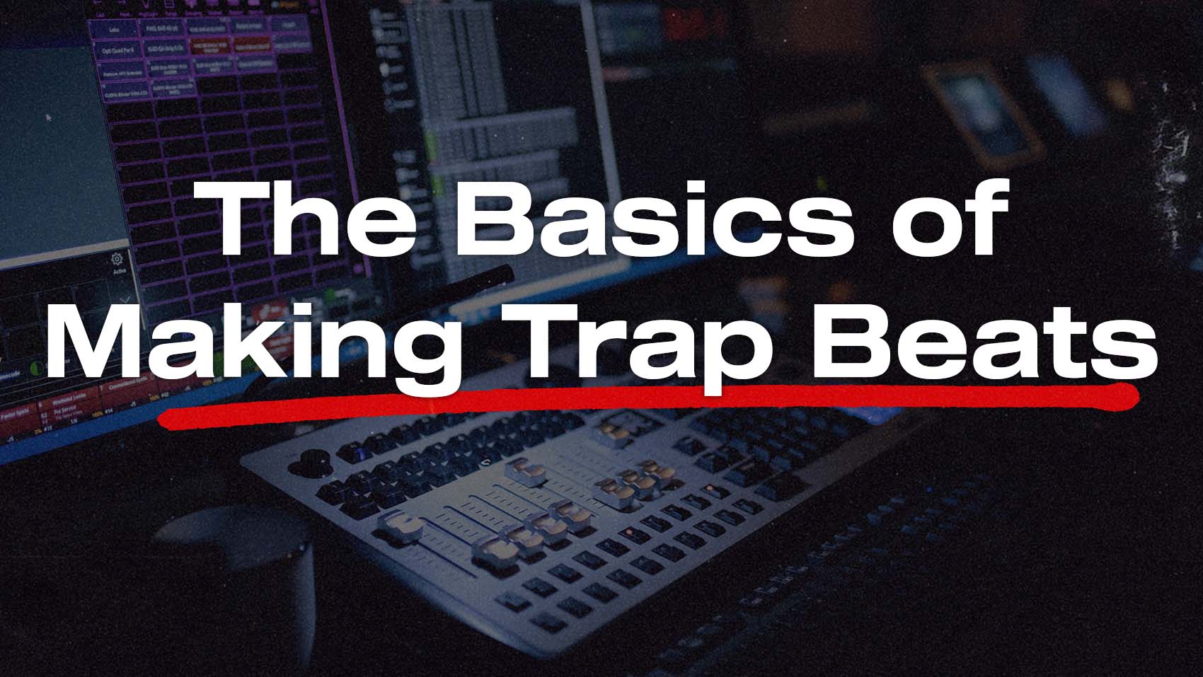 The Basics Of Making Trap Beats - KVASS LAB